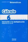 MATEMÁTICAS CUADERNO Nº6 CÁLCULO