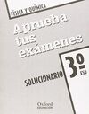 APRUEBA TUS EXÁMENES - FÍSICA Y QUÍMICA - 3º ESO - CUADERNO DE EJERCICIOS (SOLUCIONARIO)