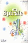 EN SPIRALE 1 - LIVRE DE L'ELÈVE