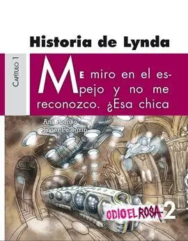 Historia de Lynda. Odio el Rosa