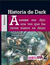 HISTORIA DE DARK. ODIO EL ROSA