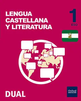 Inicia Dual - Lengua Castellana y Literatura - 1º eso - Volumen Anual - Libro del Alumno (Andalucía)