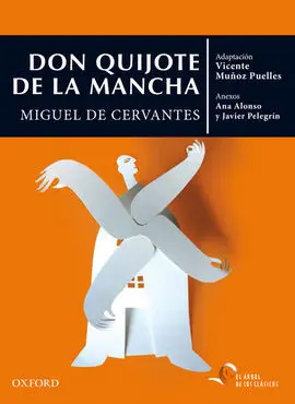 Don Quijote de la Mancha. (Adaptado por Vicente Muñoz Puelles)