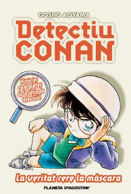 Detectiu Conan 6 la Veritat Rere la Mascara