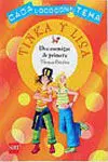 Tinka y Lisa, 1: Dos Enemigas de Primera