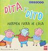 DITA Y DITO DUERMEN FUERA DE CASA