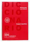 Diccionario Lengua Española. Nivel Básico - Ed. Prim.