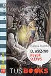 El Asesino Never Sleeps