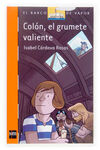 COLÓN, EL GRUMETE VALIENTE