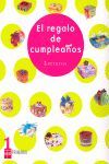 LECTURAS. EL REGALO DE CUMPLEAÑOS - 1º ED. PRIM.