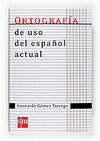 ORTOGRAFIA DE USO DEL ESPAÑOL