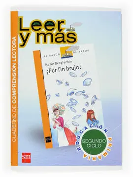 ¡Por Fin Bruja! Cuaderno de Comprensión Lectora [Segundo Ciclo]
