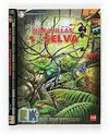 Descubriendo las Maravillas de la Selva