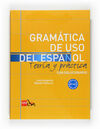 GRAMÁTICA DE USO DEL ESPAÑOL. NIVEL A1-A2 TEORÍA Y PRÁCTICA - NIVEL A1-A2