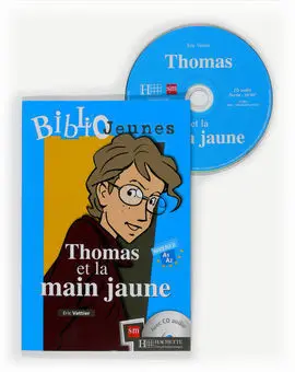 Thomas Et la Main Jaune. Nivel 2 - eso