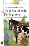 PUPI Y LA REBELIÓN EN LA GRANJA