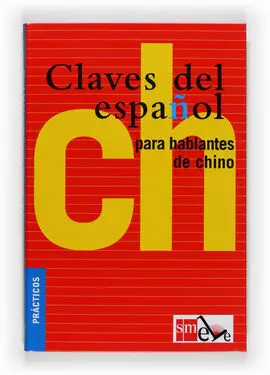 Claves del Español para Hablantes de Chino