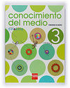 CONOCIMIENTO DEL MEDIO. 3 PRIMARIA. PROYECTO TIROLINA. COMUNIDAD DE MADRID