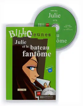 Lect. Grad. Francés - Julie Et le Bateau Fantome - Nivel 3 (2008)