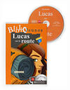 LUCAS SUR LA ROUTE. NIVEL 4 - ESO