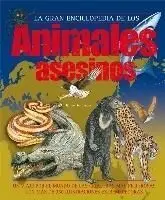 Gran Enciclopedia de los Animales Asesinos