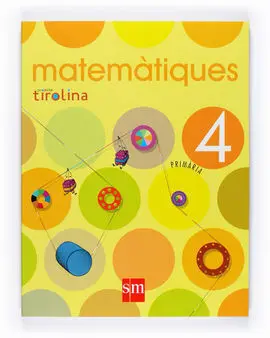 Tirolina - Matemàtiques - 4º Ed. Prim. (2008)