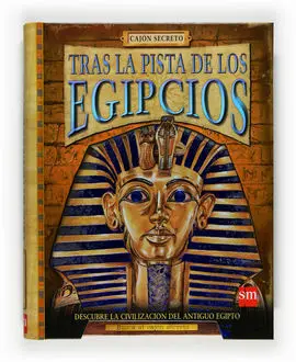 Tras la Pista de los Egipcios
