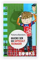 Quiero Ser un Difficult Teenager