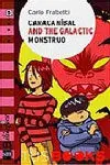 Caracanibal And The Galactic Monstruo