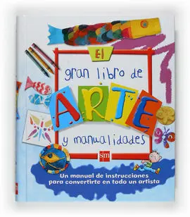 Mi Gran Libro de Arte y Manualidades