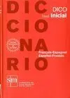 Diccionario Dico, Francés-Español, Español-Francés. Nivel Inicial