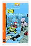 Xxl y el Doctor Kaos