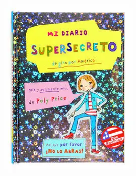 Mi Diario Supersecreto. De Gira por América