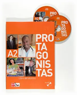 Protagonistas A2. Libro del Alumno + Cd [Internacional]