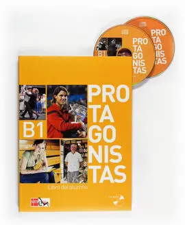 Protagonistas B1. Libro del Alumno + Cd [Internacional]