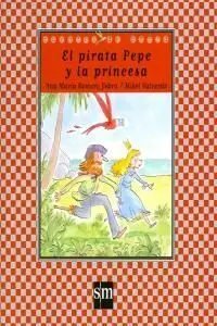 El Pirata Pepe y la Princesa