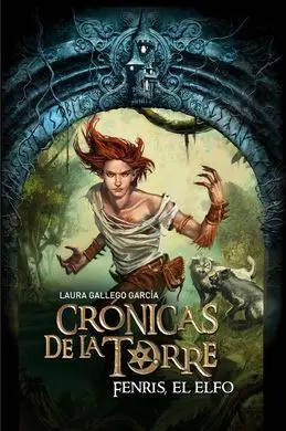 Crónicas de la Torre. 4: Fenris, el Elfo