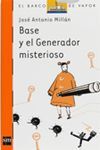 BASE Y EL GENERADOR MISTERIOSO