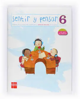 Cuaderno Sentir y Pensar - 6º Ed. Prim. (2010)