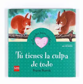 Tú Tienes la Culpa de Todo