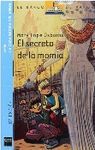 LA CASA MÁGICA DEL ÁRBOL. 3: EL SECRETO DE LA MOMIA