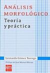 ANÁLISIS MORFOLÓGICO TEORÍA Y PRÁCTICA