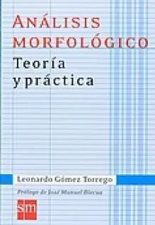 Análisis Morfológico Teoría y Práctica