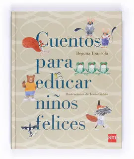 Cuentos para Educar Niños Felices