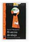 Mi Vecino de Abajo. Bvn. 213
