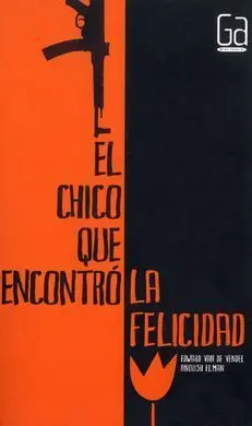 El Chico que Encontró la Felicidad
