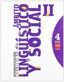 Conecta 2. 0, Diversificación Curricular, Ámbito Lingüístico y Social Ii, 4 eso