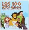 Los 100 Mitos Griegos de Ático el Contador de Historias