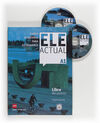 ELE ACTUAL A1. LIBRO DEL ALUMNO + CD (EDICIÓN ESPECIAL)