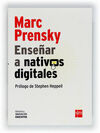 MARK PRENSKY.ENSEÑAR A NATIVOS DIGITALES